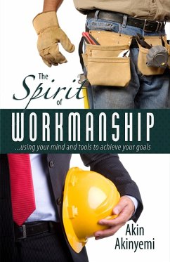 The Spirit of Workmanship (eBook, ePUB) - Akinyemi, Akin