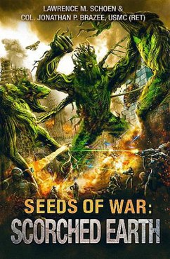 Scorched Earth (Seeds of War) (eBook, ePUB) - Brazee, Jonathan P.; Schoen, Lawrence M.