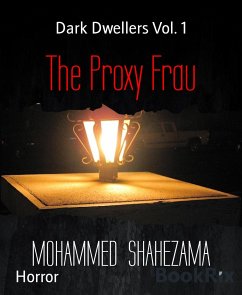 The Proxy Frau (eBook, ePUB) - SHAHEZAMA, MOHAMMED