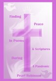 Finding Peace in Poems and Scriptures During a Pandemic (eBook, ePUB)