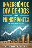 Inversión De Dividendos Para Principiantes Y A Prueba De Tontos (eBook, ePUB)