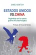 Estados Unidos versus China (eBook,... - Bild 1