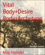 Vital Body+Desire Body+Archetype... - Bild 1