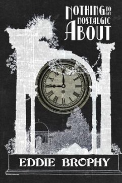 Cover Nothing to Get Nostalgic About (eBook, ePUB)