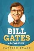 Bill Gates: A Biography (eBook, ePUB)