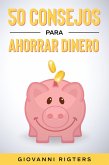 50 Consejos Para Ahorrar Dinero (eBook, ePUB)