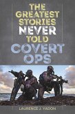 The Greatest Stories Never Told (eBook, ePUB) The Greatest Stories Never Told (eBook, ePUB)