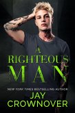 A Righteous Man (eBook, ePUB) A Righteous Man (eBook, ePUB)