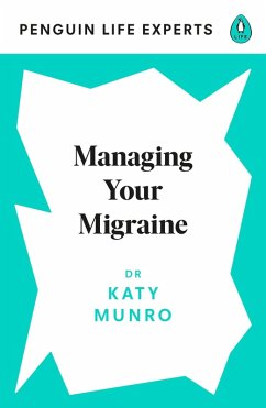 Managing Your Migraine (eBook, ePUB) - Munro, Katy