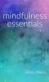 Mindfulness Essentials (eBook, ePUB)