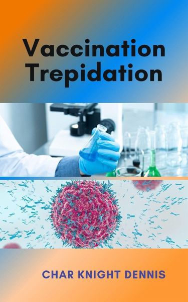 Vaccination Trepidation (eBook, ePUB)