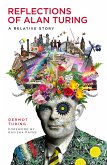 Reflections of Alan Turing (eBook, ePUB)