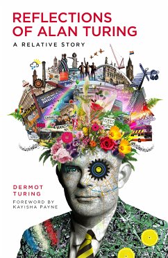 Reflections of Alan Turing (eBook, ePUB) - Turing, Dermot