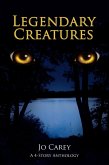 Legendary Creatures: A 4-Story Anthology (eBook, ePUB)