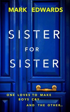 Sister For Sister (GIRL IN THE HOUSE NEXT DOOR SERIES) (eBook, ePUB) - Edwards, Mark
