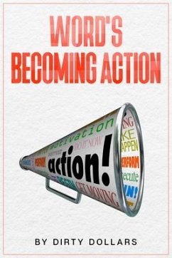 Words Becoming Action (eBook, ePUB) - Dixon, Deontae