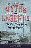 Michigan Myths and Legends (eBook, ePUB)