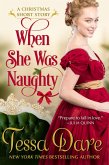 When She Was Naughty (A Christmas Short Story) (eBook, ePUB)