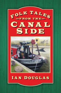 Folk Tales from the Canal Side (eBook, ePUB) - Douglas, Ian