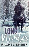 Long Winter (Wild Ones, #1) (eBook, ePUB)