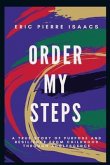 ORDER MY STEPS (eBook, ePUB)