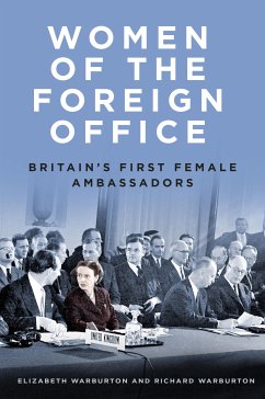Women of the Foreign Office (eBook, ePUB) - Warburton, Elizabeth; Warburton, Richard