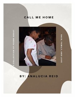 Call Me Home (eBook, ePUB) - Reid, Analucia