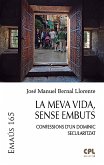 La meva vida, sense embuts (eBook, ePUB)