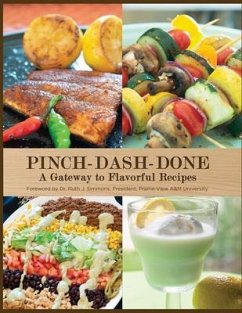 Cover Pinch-Dash-Done A Gateway to Flavorful Recipes (eBook, ePUB)