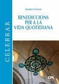 Benediccions per a la vida quotidiana (eBook, ePUB)