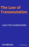 The Law of Transmutation (eBook, ePUB)