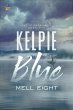 Kelpie Blue (Out of Underhill, #1)... - Bild 1