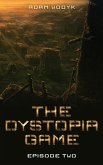 The Dystopia Game: Episode Two (eBook, ePUB)