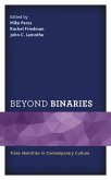 Beyond Binaries (eBook, ePUB)