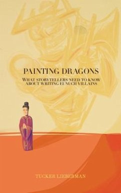 Painting Dragons (eBook, ePUB) - Lieberman, Tucker