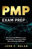 PMP Exam Prep: How to pass the PMP Exam on your First Attempt - Learn Faster, Retain More and Pass the PMP Exam (eBook, ePUB)