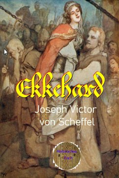 Ekkehard (eBook, ePUB) - von Scheffel, Joseph Victor