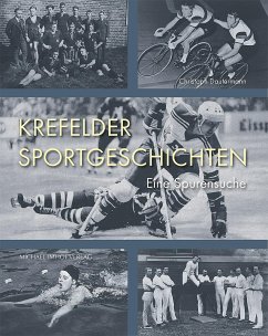 Krefelder Sportgeschichten - Dautermann, Christoph