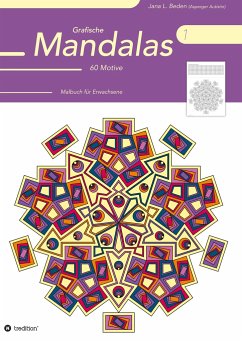 Grafische Mandalas 1 - Beden, Jana L.