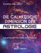 Die galaktische Dimension der Astrologie - Bild 1