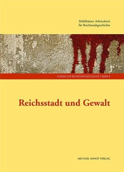 Reichsstadt und Gewalt