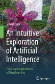 An Intuitive Exploration of Artificial Intelligence