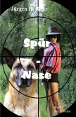 Spür - Nase