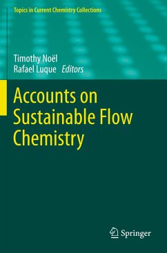 Accounts on Sustainable Flow Chemistry