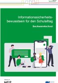 Informationssicherheitsbewusstsein für den Schulalltag