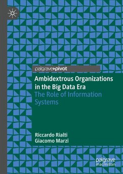 Ambidextrous Organizations in the Big Data Era - Rialti, Riccardo;Marzi, Giacomo