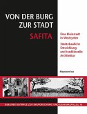 Von der Burg zur Stadt Safita, m. 1 CD-ROM