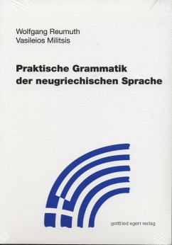 Praktische Grammatik der neugriechischen Sprache - Militsis, Vasileios;Reumuth, Wolfgang