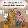 Kleiner Mäuserich Benjamin wusste... - Bild 1