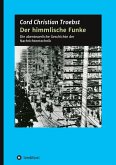 Der himmlische Funke